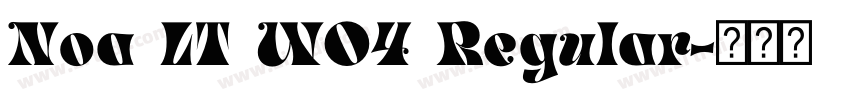Noa LT W04 Regular字体转换 Noa LT W04 Regular字体转换